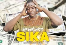 Sunshinemuzik - Sika (Prod. By Dj Hobby Beatz)