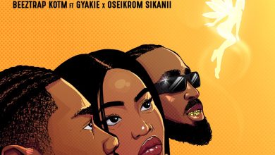 Beeztrap KOTM – Fly Girl (Remix) Ft Gyakie & Oseikrom Sikanii