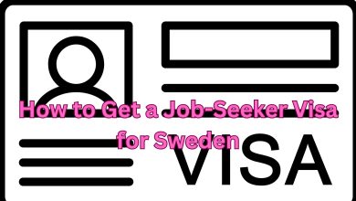 How to Get a Job-Seeker Visa for Sweden