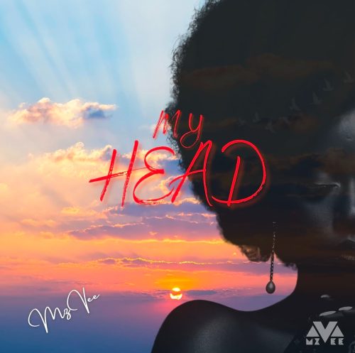 Stream My Head By Mzvee And Enjoy Lyrics